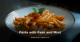 Pasta with Peas and Mint