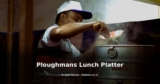 Ploughmans Lunch Platter