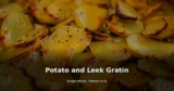Potato and Leek Gratin