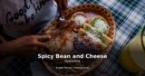 Spicy Bean and Cheese Quesadilla