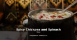 Spicy Chickpea and Spinach Stew
