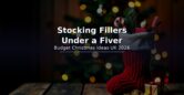 Stocking Fillers Under a Fiver – Budget Christmas Ideas UK 2026