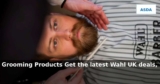 Wahl UK: Latest Offers on Grooming Products