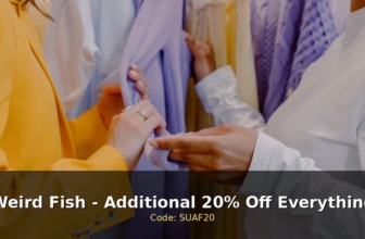 Weird Fish: Additional 20% Off Everything