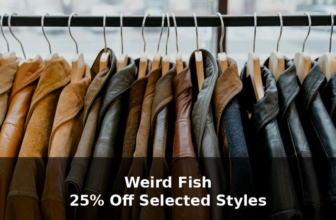 Weird Fish – 25% Off Selected Styles