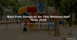 Best Free Things to Do in the UK This Whitsun Half Term 2026